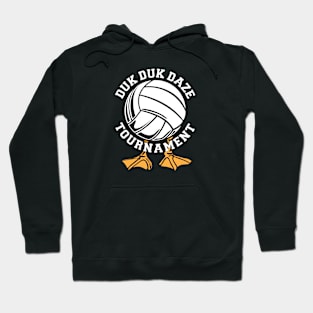 Duk Duk Daze Tournament Hoodie